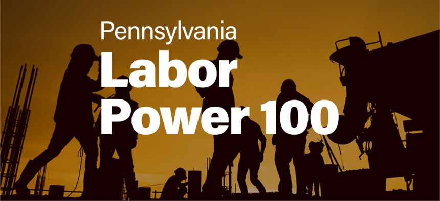 Pennsylvania Labor Power 100