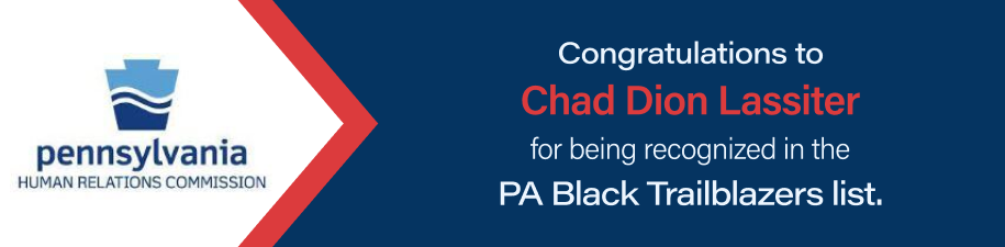 Congratulations to Chad Dion Lassiter for being recognized in the PA Black Trailblazers list.
